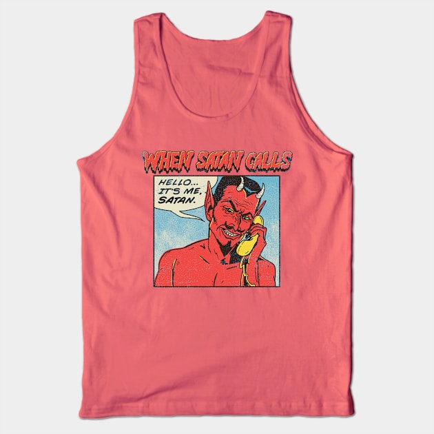 When Satan Calls Tank Top by Hillary White Rabbit